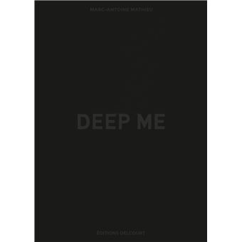 Deep Me
