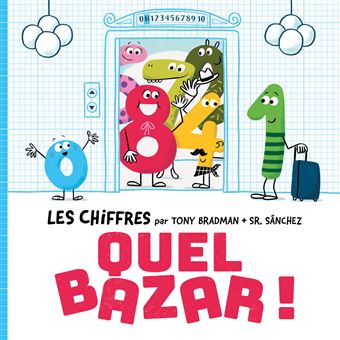 Les chiffres - quel bazar !