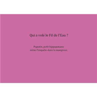 Qui a volé le fil de l'eau?