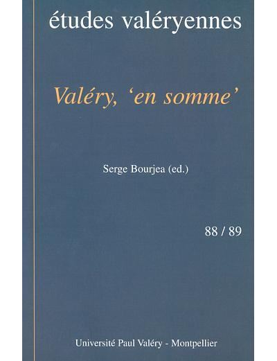 Valéry, en somme