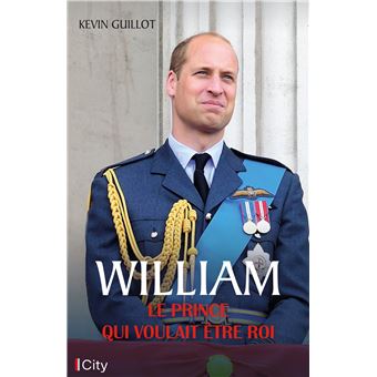 William, le prince qui voulait  être roi