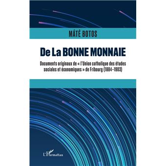 De la bonne monnaie