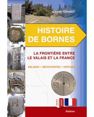 Histoire de bornes Valais France