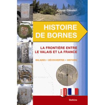 Histoire de bornes Valais France
