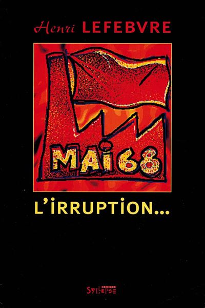Mai 68 l'irruption de nanterre au sommet