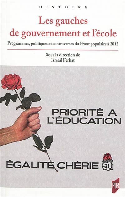 Les gauches de gouvernement et l'ecole