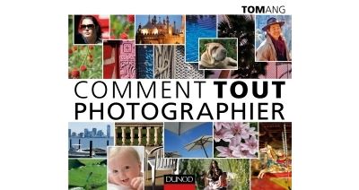 Comment tout photographier