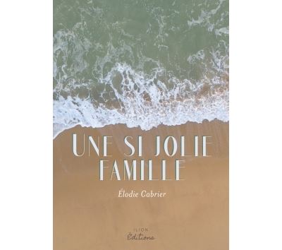 Une si jolie famille