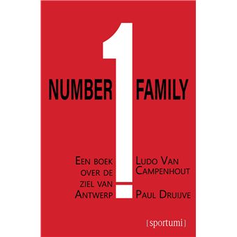 Number 1 family een boek over de ziel van Antwerp - broché - Ludo Van ...