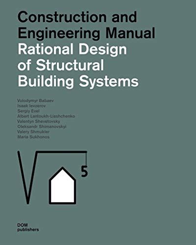 Rational Design for Structural Building Systems