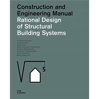 Rational Design for Structural Building Systems