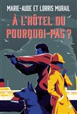 À l'Hôtel du Pourquoi-Pas ?