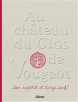 Au Château du Clos de Vougeot