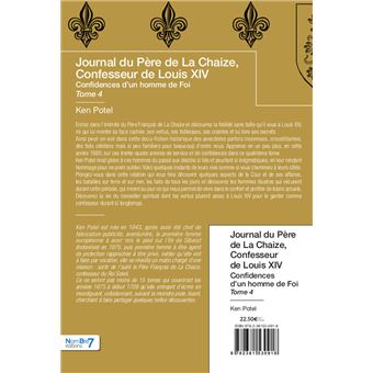 Journal du Père de La Chaize, Confesseur de Louis XIV Tome 4