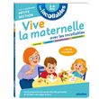 Les incollables - Vive la maternelle avec les incollables - Petite section