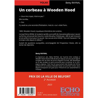 Un corbeau à Wooden Hood