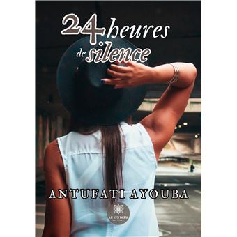 24 heures de silence