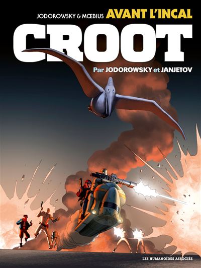 Avant l'Incal T3 : Croot - Alejandro Jodorowsky - cartonné