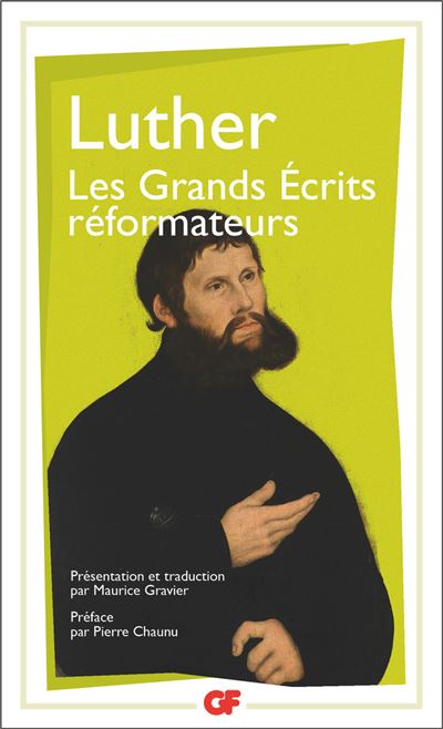 Les Grands Écrits réformateurs - Martin Luther - (donnée non spécifiée)
