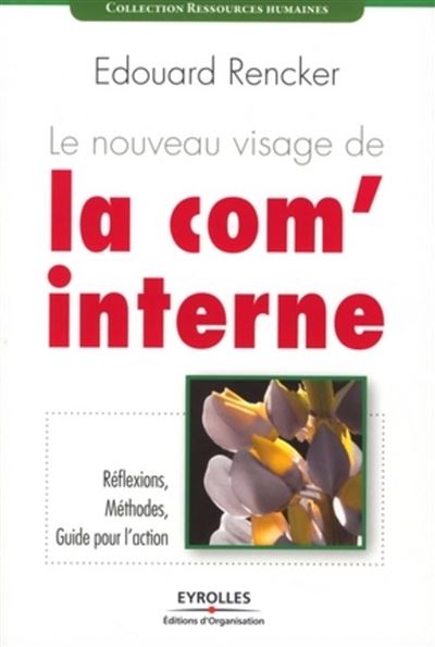 Le nouveau visage de la com' interne