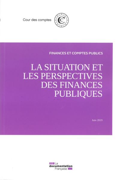 La situation et les perspectives des finances publiques - juin 2019