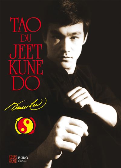 Tao du jeet kune do - Bruce Lee - broché