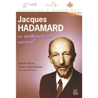 Jacques Hadamard Un Mathematicien Universel Broche Vladimir Maz Ya Achat Livre Fnac