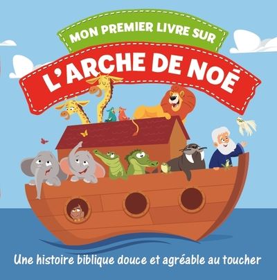 Mon premier livre sur l'arche de Noé