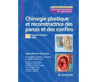Chirurgie plastique et reconstructrice des parois et des confins - Jean-Pierre Chavoin - broché