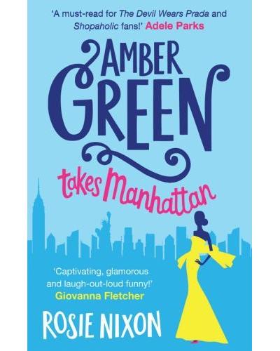 AMBER GREEN TAKES MANHATTAN