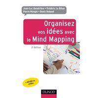 Organisez vos idées avec le Mind Mapping - 3e édition