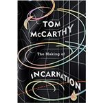 The making of incarnation