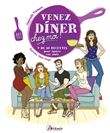 Venez dîner chez moi