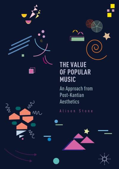 the-value-of-popular-music-an-approach-from-post-kantian-aesthetics