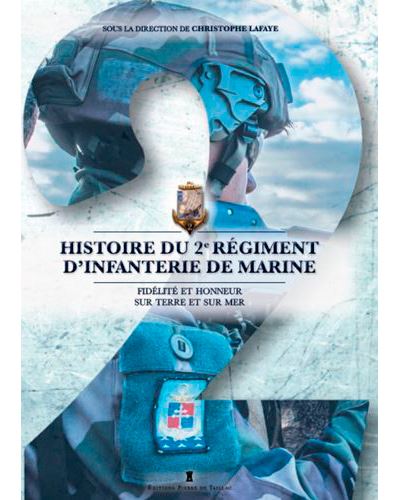 Histoire Du 2E Régiment D'Infanterie De Marine - F