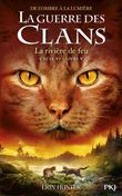 Guerre des clans, Cycle VI - Tome 5 La rivière de feu