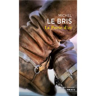 bris - Michel LE BRIS (France) La-Porte-d-or