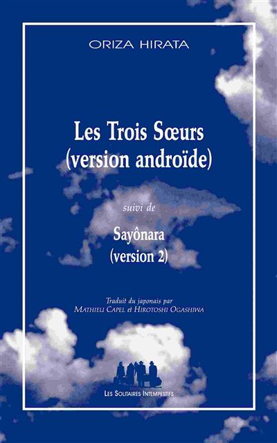 Les Trois Sœurs version Androïde