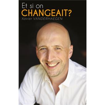 Et si on changeait ?