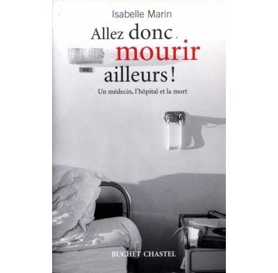 Allez donc mourir ailleurs