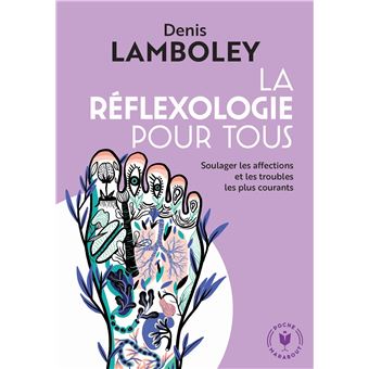 La réfléxologie pour tous - 1