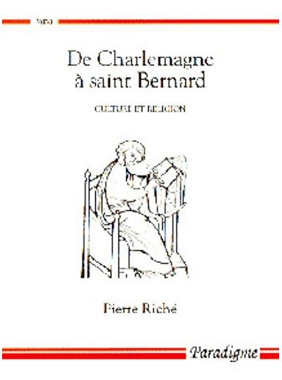 De charlemagne a saint bernard - culture et religion