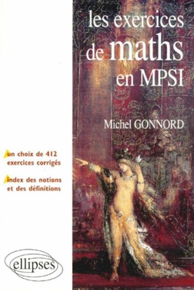 Les Exercices De Mathématiques En MPSI - Un Choix De 412 Exercices ...