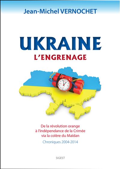 Ukraine : chroniques 2004-2014