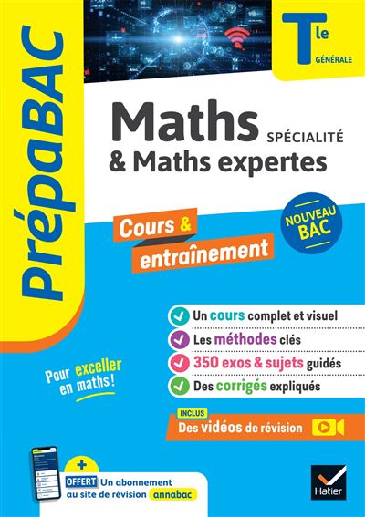 Maths Tle générale (spécialité) & Maths expertes (option) - Prépabac Cours & entraînement