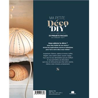 Ma petite déco DIY, 33 projets faciles qui changent tout !