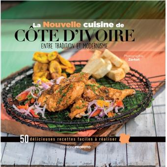 La nouvelle cuisine de Côte d'Ivoire