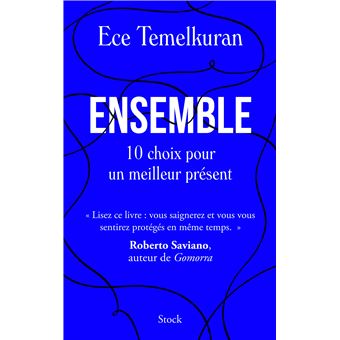 Ensemble. Dix choix pour un meilleur présent