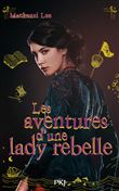 Les aventures d'une lady rebelle