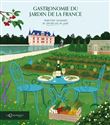 Gastronomie du jardin de la France
